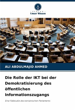 Die Rolle der IKT bei der Demokratisierung des öffentlichen Informationszugangs - ABDULMAJID AHMED, ALI