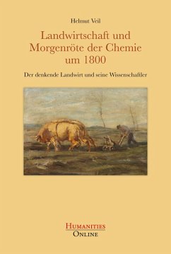 Landwirtschaft und Morgenröte der Chemie um 1800