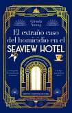 El extraño caso del homicidio en el Seaview Hotel. Un asesinato a la hora del té. El cozy crime perfecto.