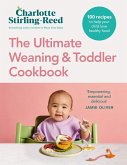 The Ultimate Weaning and Toddler Cookbook (eBook, ePUB) The Ultimate Weaning and Toddler Cookbook (eBook, ePUB)
