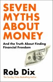 Seven Myths About Money (eBook, ePUB)