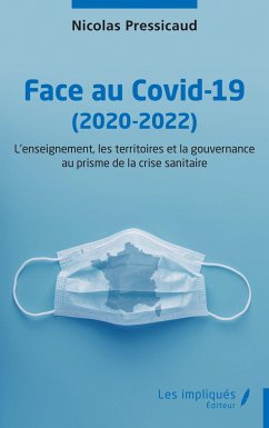 Face au Covid-19 (2020-2022) - Pressicaud, Nicolas