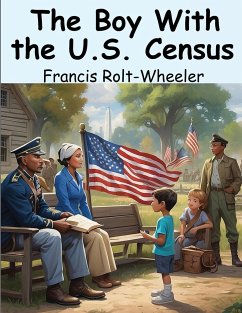 The Boy With the U.S. Census - Francis Rolt-Wheeler