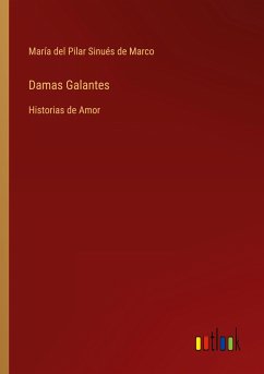 Damas Galantes - Sinués de Marco, María del Pilar