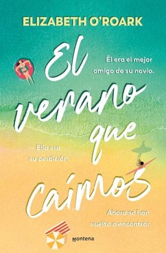 El Verano Que Caímos / The Summer We Fell - O'Roark, Elizabeth