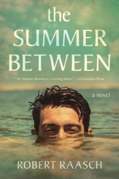 The Summer Between - Raasch, Robert