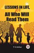 Lessons in Life, for All Who Will Read... - Bild 1