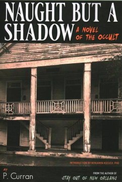 Naught But a Shadow - Curran, P.