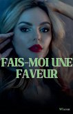 Fais-moi une faveur