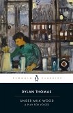 Under Milk Wood (eBook, ePUB) Under Milk Wood (eBook, ePUB)