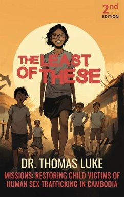 The Least of These - Luke, Thomas