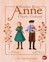 Yesilin Kizi Anne Okula Gidiyor - Maud Montgomery, Lucy