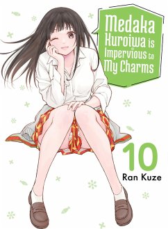 Cover Medaka Kuroiwa Is Impervious to My Charms 10