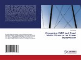 Comparing HVDC and Direct Matrix Converter for Power Transmission