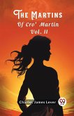 The Martins Of Cro' Martin Vol. II