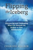 Flipping the Iceberg