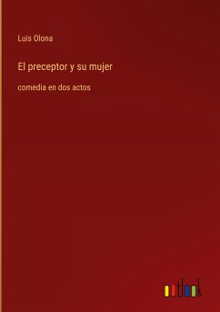 El preceptor y su mujer - Olona, Luis