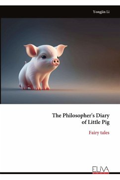 The Philosopher's Diary of Little Pig - Li, Yongjin