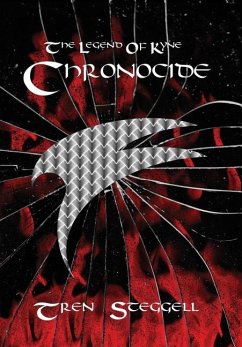 The Legend of Kyne Chronocide - Steggell, Tren