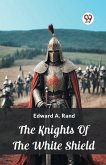 The Knights Of The White Shield