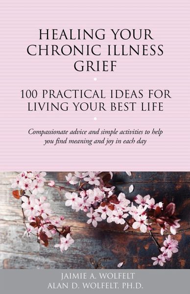 Healing Your Chronic Illness Grief (eBook, PDF)