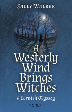 Westerly Wind Brings Witches (eBook, ePUB) - Walker, Sally