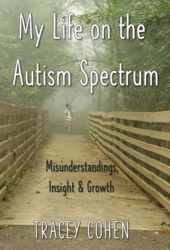 Cover My Life on the Autism Spectrum: Misunderstandings, Insight & Growth (eBook, ePUB)