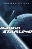 Indigo Starling (eBook, ePUB) Indigo Starling (eBook, ePUB)