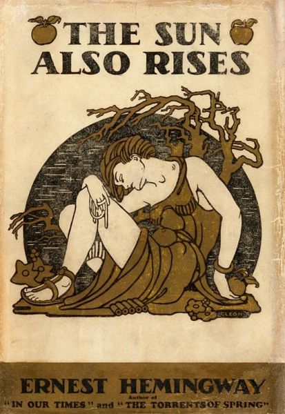 The Sun Also Rises : (Original Classic Editions) (eBook, ePUB)