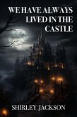 We Have Always Lived in the Castle (eBook, ePUB)