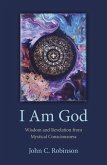 I Am God (eBook, ePUB) I Am God (eBook, ePUB)