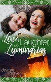 Love, Laughter, and Luminarias (eBook, ePUB) Love, Laughter, and Luminarias (eBook, ePUB)