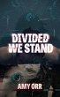 Divided We Stand (eBook, ePUB) - Bild 1