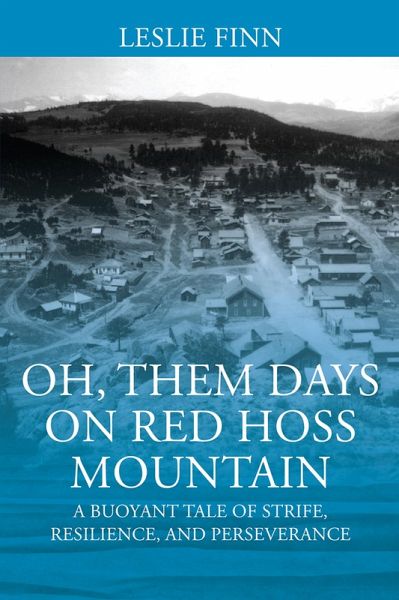 Oh' Them Days on Red Hoss Mountain (eBook, ePUB) Oh' Them Days on Red Hoss Mountain (eBook, ePUB)
