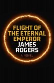 Flight of the Eternal Emperor (eBook, ePUB)