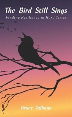 The Bird Still Sings (eBook, ePUB) - Tallman, Grace