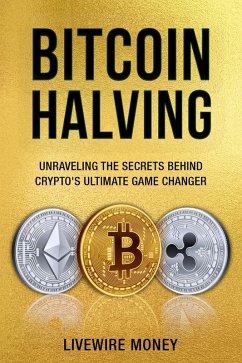 Bitcoin Halving (eBook, ePUB) - Money, Livewire