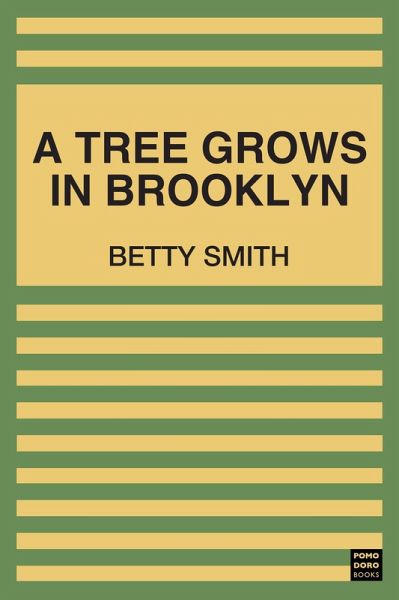Tree Grows in Brooklyn (eBook, ePUB) Tree Grows in Brooklyn (eBook, ePUB)