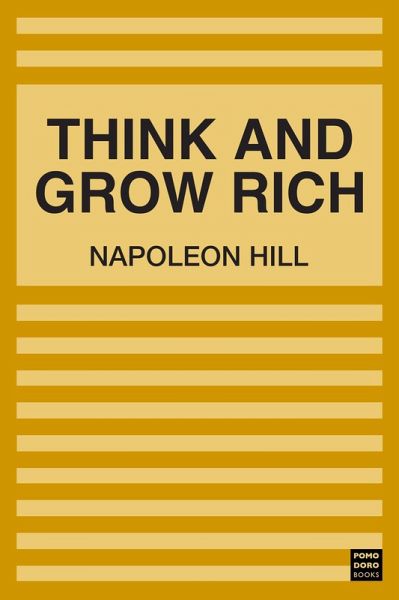 Think and Grow Rich (eBook, ePUB) Think and Grow Rich (eBook, ePUB)