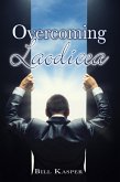 Overcoming Laodicea (eBook, ePUB) Overcoming Laodicea (eBook, ePUB)