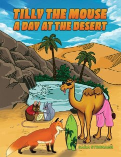 Tilly the Mouse: A Day at the Desert (eBook, ePUB) - Stronach, Sara