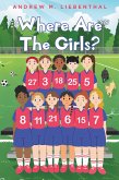 Where are the Girls? (eBook, ePUB) Where are the Girls? (eBook, ePUB)