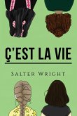 C'est La Vie (eBook, ePUB)