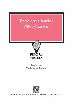 Entre dos silencios (eBook, ePUB) - Contreras, Hilma