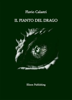 Il pianto del drago (eBook, ePUB) - Calastri, Flavio