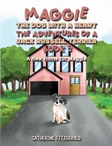 Maggie, the Dog with a Heart: The Adventures of a Jack Russell Terrier, Book 2 (eBook, ePUB)