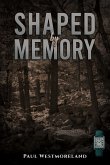 Shaped by Memory (eBook, ePUB)
