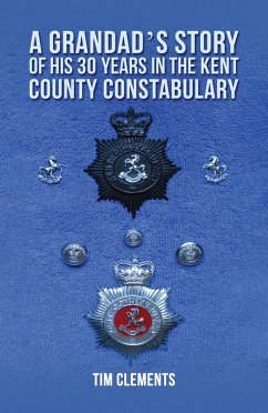Cover Grandad's Story of His 30 years in the Kent County Constabulary (eBook, ePUB)