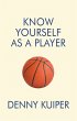 Know Yourself As A Player (eBook, ePUB) - Bild 1