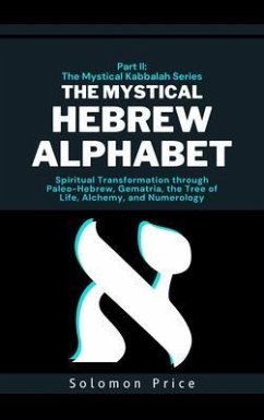 Cover The Mystical Hebrew Alphabet (eBook, ePUB)
